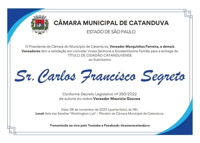 Câmara Municipal entrega título de cidadão catanduvense a Carlos Francisco Segreto