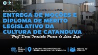 Câmara realiza sessão especial de entrega de moções e Diploma de Mérito Legislativo da Cultura 