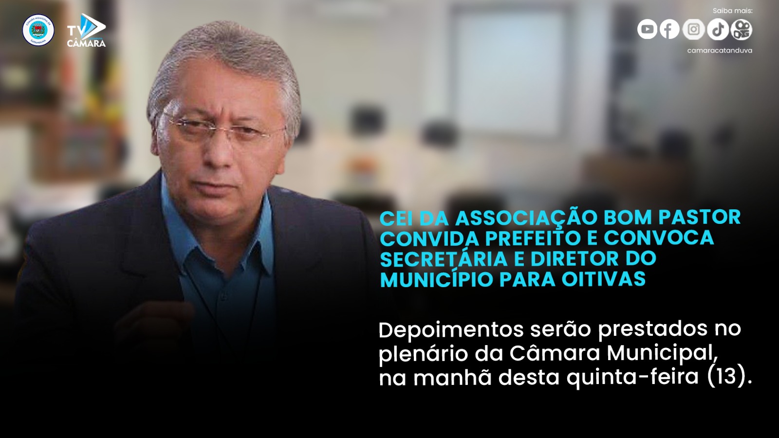 CEI da Associação Bom Pastor convida prefeito e convoca secretária e diretor do município para oitivas