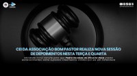 CEI da Associação Bom Pastor realiza nova sessão de depoimentos nesta terça e quarta