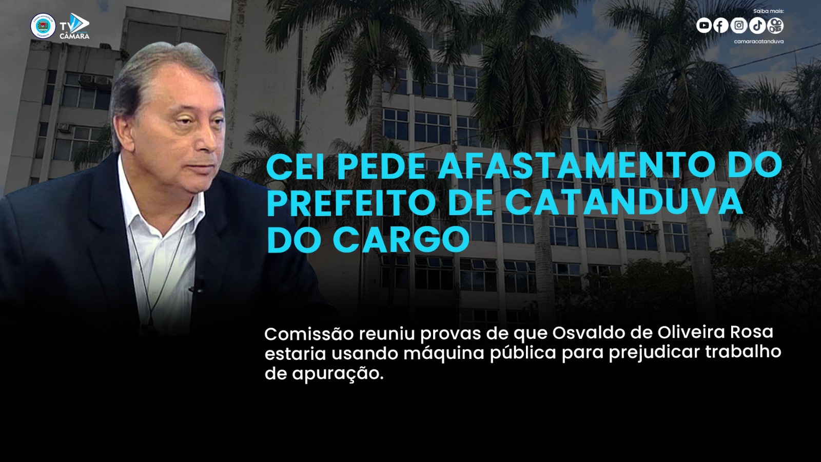 CEI pede afastamento do prefeito de Catanduva do cargo