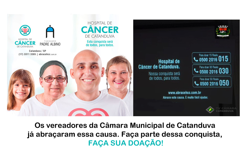 Começa a campanha do 0500 para o Hospital de Câncer de Catanduva