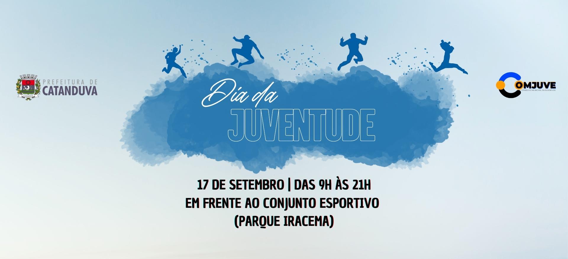 DIA DA JUVENTUDE: EVENTO SERÁ SÁBADO, 17 DE SETEMBRO, EM FRENTE AO CONJUNTO ESPORTIVO