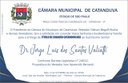 DR. JORGE LUIS DOS SANTOS VALIATTI RECEBERÁ O TÍTULO DE CIDADÃO CATANDUVENSE NESTA QUARTA-FEIRA