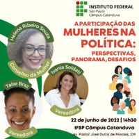 IVÂNIA SOLDATI E TAISE BRAZ ESTARÃO NO EVENTO “MULHERES NA POLÍTICA”, DO IFSP/CATANDUVA