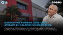 Marquinhos Ferreira questiona atrasos em salários no Imes/Fafica 