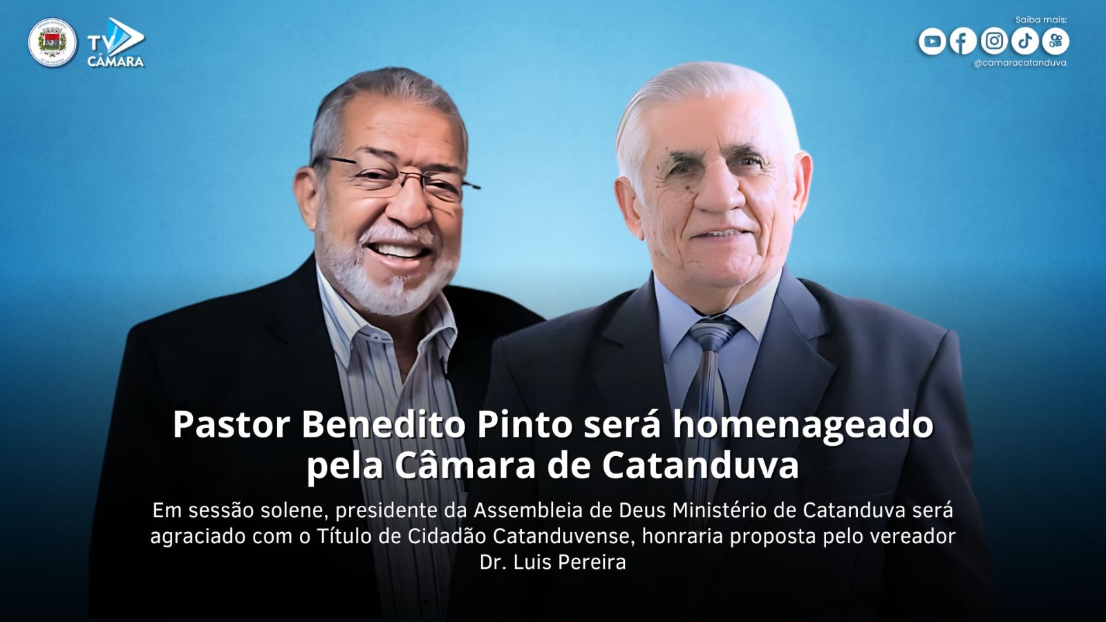 Pastor Benedito Pinto será homenageado pela Câmara de Catanduva 