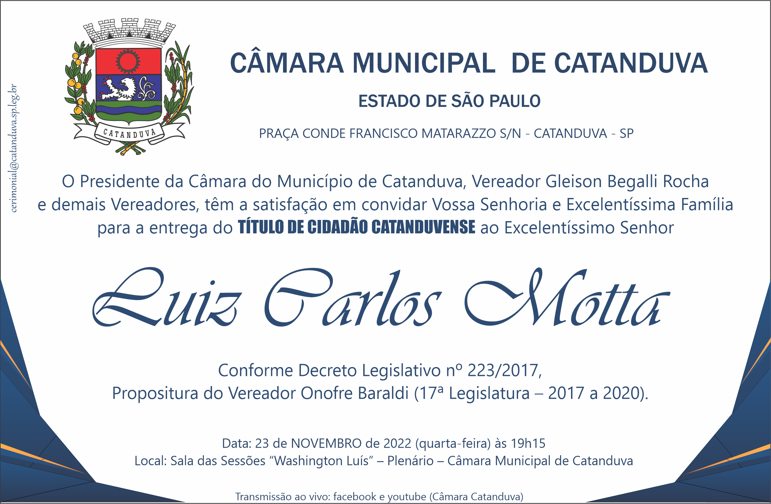 TÍTULO DE CIDADÃO CATANDUVENSE É ENTREGUE AO PRESIDENTE DA FEDERAÇÃO DOS COMERCIÁRIOS, LUIZ CARLOS MOTTA