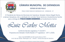 TÍTULO DE CIDADÃO CATANDUVENSE É ENTREGUE AO PRESIDENTE DA FEDERAÇÃO DOS COMERCIÁRIOS, LUIZ CARLOS MOTTA